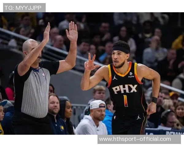 布克三节高效表现斩获24分7助攻正负值22助球队取得领先