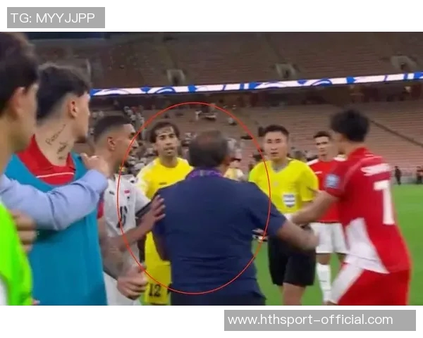 赛后怒推裁判马宁印尼领队无奈表示申诉已无意义一切已结束